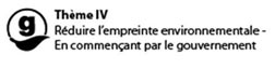 Thème IV – Réduire l'empreinte environnementale